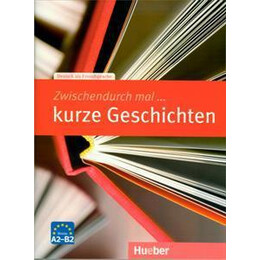 Zwischendurch mal Kurze Geschichten
