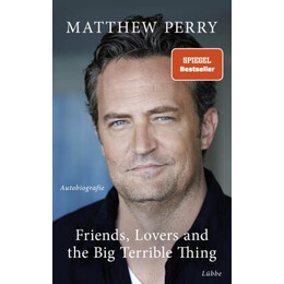 Friends, Lovers and the big Terrible Thing (Γερμανικα)