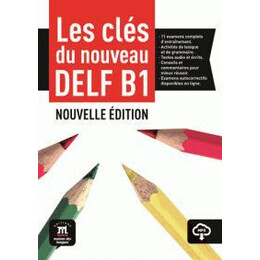 Les Cles du Nouveau Delf b1 Eleve (+audio Downloadable)
