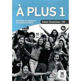 A Plus 1 Cahier d' Exercises (+cd)