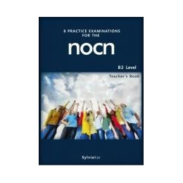 8 Practice Examinations for the Nocn b2 Tchrs