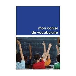 Mon Cahier de Vocabulaire
