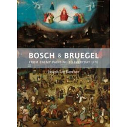 Bosch & Bruegel