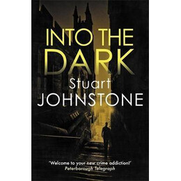 Into the Dark : Your Next Must-Read Scottish Crime Novel
