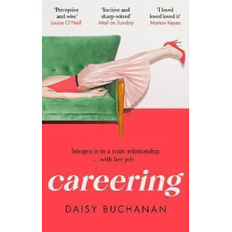 Careering : 'i Loved Loved Loved it' Marian Keyes