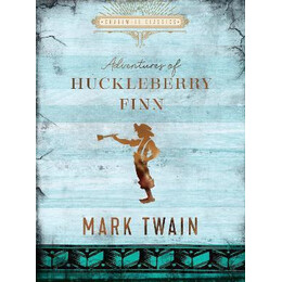 The Adventures of Huckleberry Finn