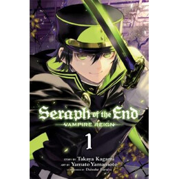 Seraph of the End: Vampire Reign vol 01