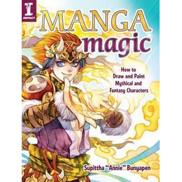 Manga Magic : how to Draw and Color Mythical and Fantasy Characters