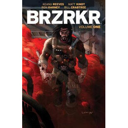 Brzrkr Vol. 1