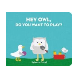 Hey Owl, do you Want to Play?