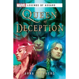 Queen of Deception : a Marvel Legends of Asgard Novel