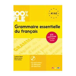 100% fle - Grammaire Essentielle du Francais A1/a2 (+mp3 +Corriges)