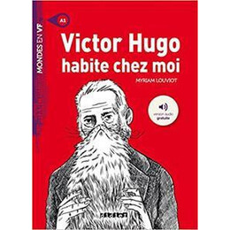 Victor Hugo Habite Chez moi (+mp3)