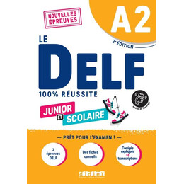 Le Delf Junior et Scolaire 100% Reussite a2 (+app)