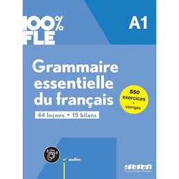 100% fle - Grammaire Essentielle du Francais a1 (+app +Corriges)