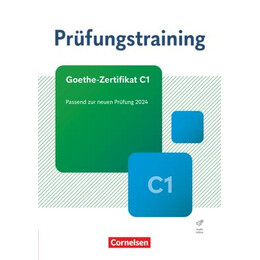 Prufungstraining Goethe - Zertifikat c1 neu 2024 Übungsbuch