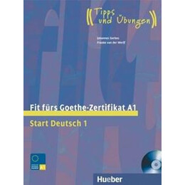 Fit Furs Goethe Zertifikat a1 Start 1(+cd) "tipps und Ubungen"
