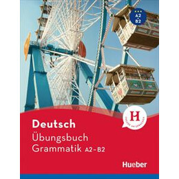 Deutsch Ubungsbuch Grammatik a2 - b2