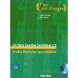 Fit Furs Goethe Zertifikat c2  "tipps und Ubungen"