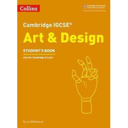 Cambridge Igcse (Tm) art and Design Student's Book