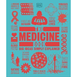 The Medicine Book : big Ideas Simply Explained