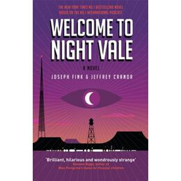 Welcome to Night Vale: a Novel