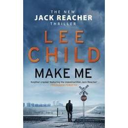 Make me : (Jack Reacher 20)