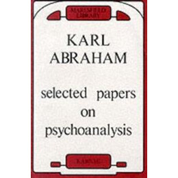 Selected Papers on Psychonalysis