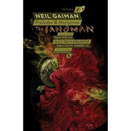 The Sandman Volume 1: 30th Anniversary Edition : Preludes and Nocturnes