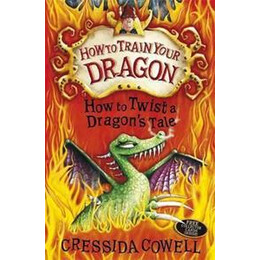 How to Train Your Dragon: how to Twist a Dragon's Tale