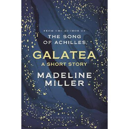 Galatea : the Instant Sunday Times Bestseller