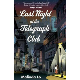 Last Night at the Telegraph Club : a National Book Award Winner and new York Times Bestseller