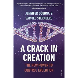 A Crack in Creation : the new Power to Control Evolution
