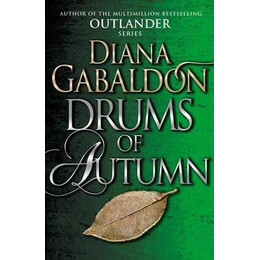Drums of Autumn : (Outlander 4)