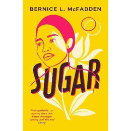 Sugar : the Addictive Richard and Judy Book Club Pick