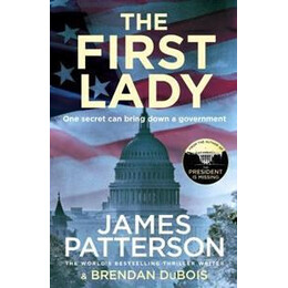The First Lady : one Secret can Bring Down a Government