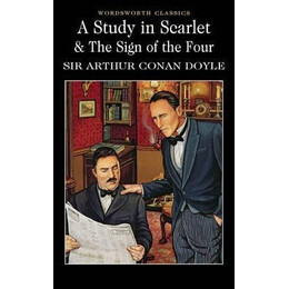 A Study in Scarlet & the Sign of the Four