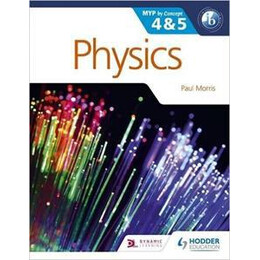 Physics for the ib myp 4 & 5: by Concept (Myp by Concept)