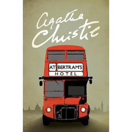 Agatha Christie - at Bertram's Hotel
