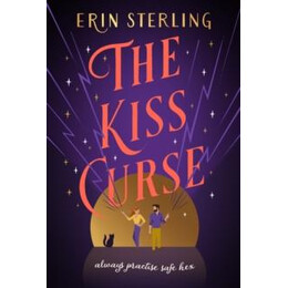 The Kiss Curse : the Next Spellbinding rom - com