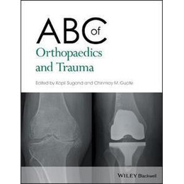 Abc of Orthopaedics and Trauma
