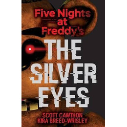 Five Nights at Freddy's: the Silver Eyes 1