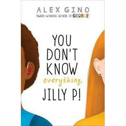 You Don't Know Everything, Jilly p!