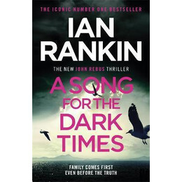 A Song for the Dark Times : the Brand new Thriller From the Bestselling Writer of Channel 4's Murder Island
