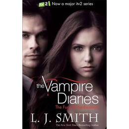 Vampire Diaries. Books. 3 & 4 : the Fury; the Reunion. two Books in one Volume