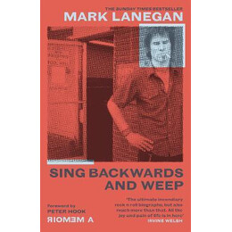 Sing Backwards and Weep : the Sunday Times Bestseller