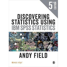 Discovering Statistics Using ibm Spss Statistics