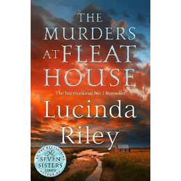 The Murders at Fleat House : the new Novel From the Author of the Million-Copy Bestselling the Seven Sisters Series