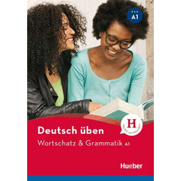 Deutsch Uben Wortschatz & Grammatik a1