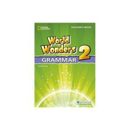 World Wonders 2 Grammar Tchr's International